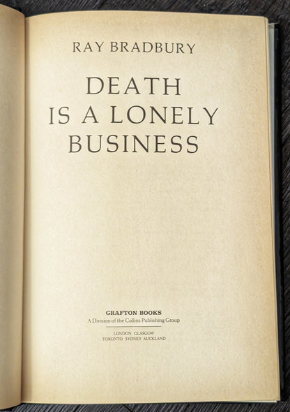 Death is a Lonely Business by Ray Bradbury