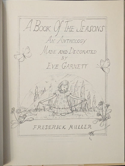 A Book of the Seasons: An Anthology Made and Decorated by Eve Garnett