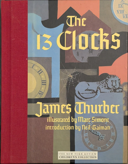 The 13 Clocks by James Thurber