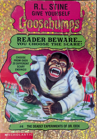 The Deadly Experiments of Dr. Eeek (Reader Beware #4) by R.L Stine
