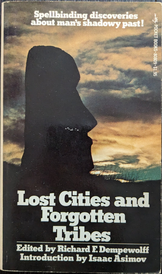 Lost Cities and Forgotten Tribes edited by Richard F. Dempewolff