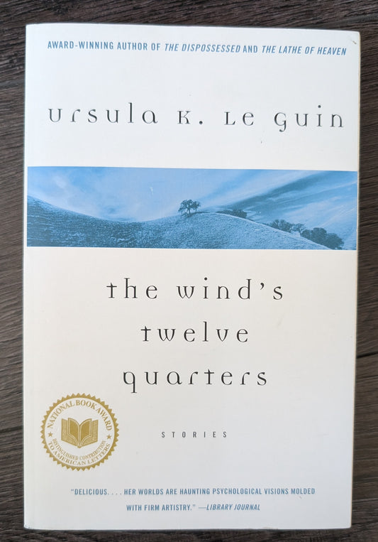 The Wind's Twelve Quarters by Ursula K. Le Guin