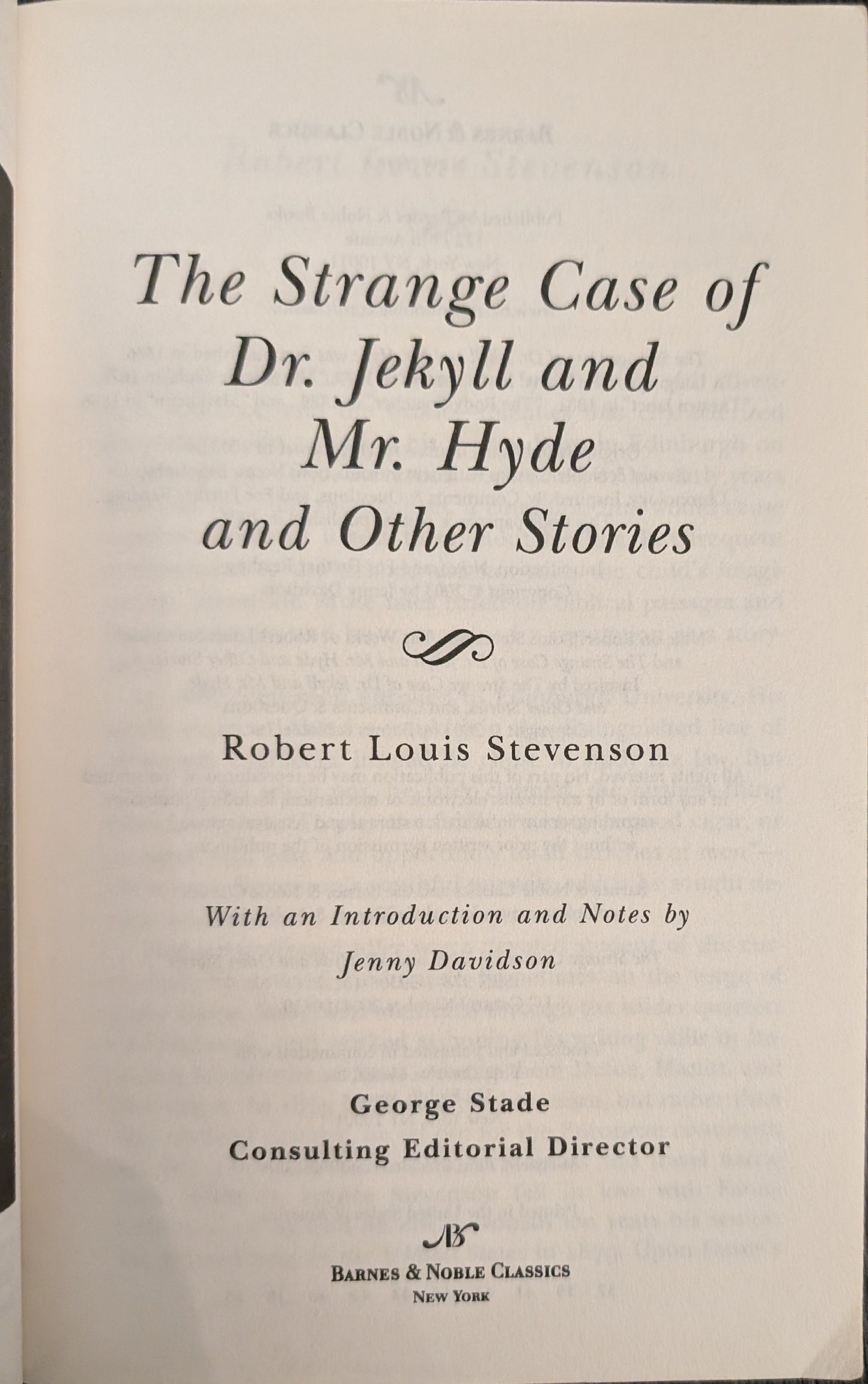 The Strange Case of Dr. Jekyll and Mr. Hyde and Other Stories by Robert Louis Stevenson