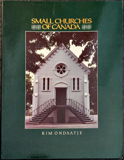 Small Churches of Canada by Kim Ondaatje