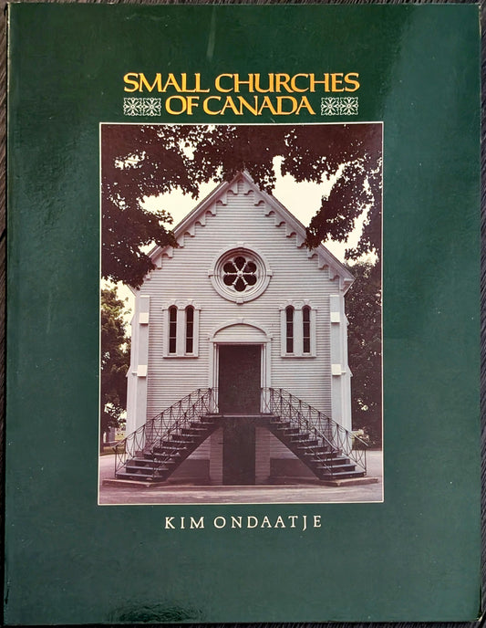 Small Churches of Canada by Kim Ondaatje