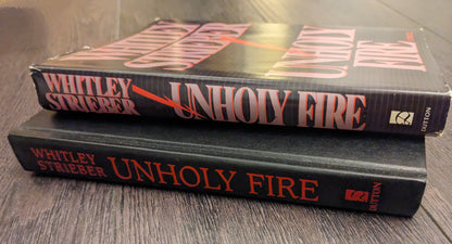 Unholy Fire by Whitley Strieber