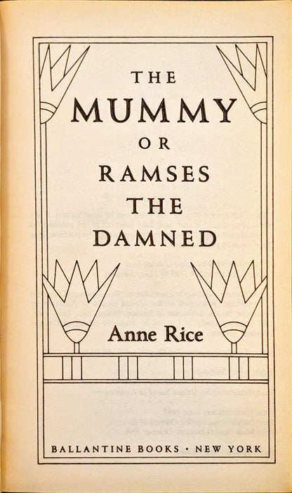 The Mummy or Ramses the Damned by Anne Rice