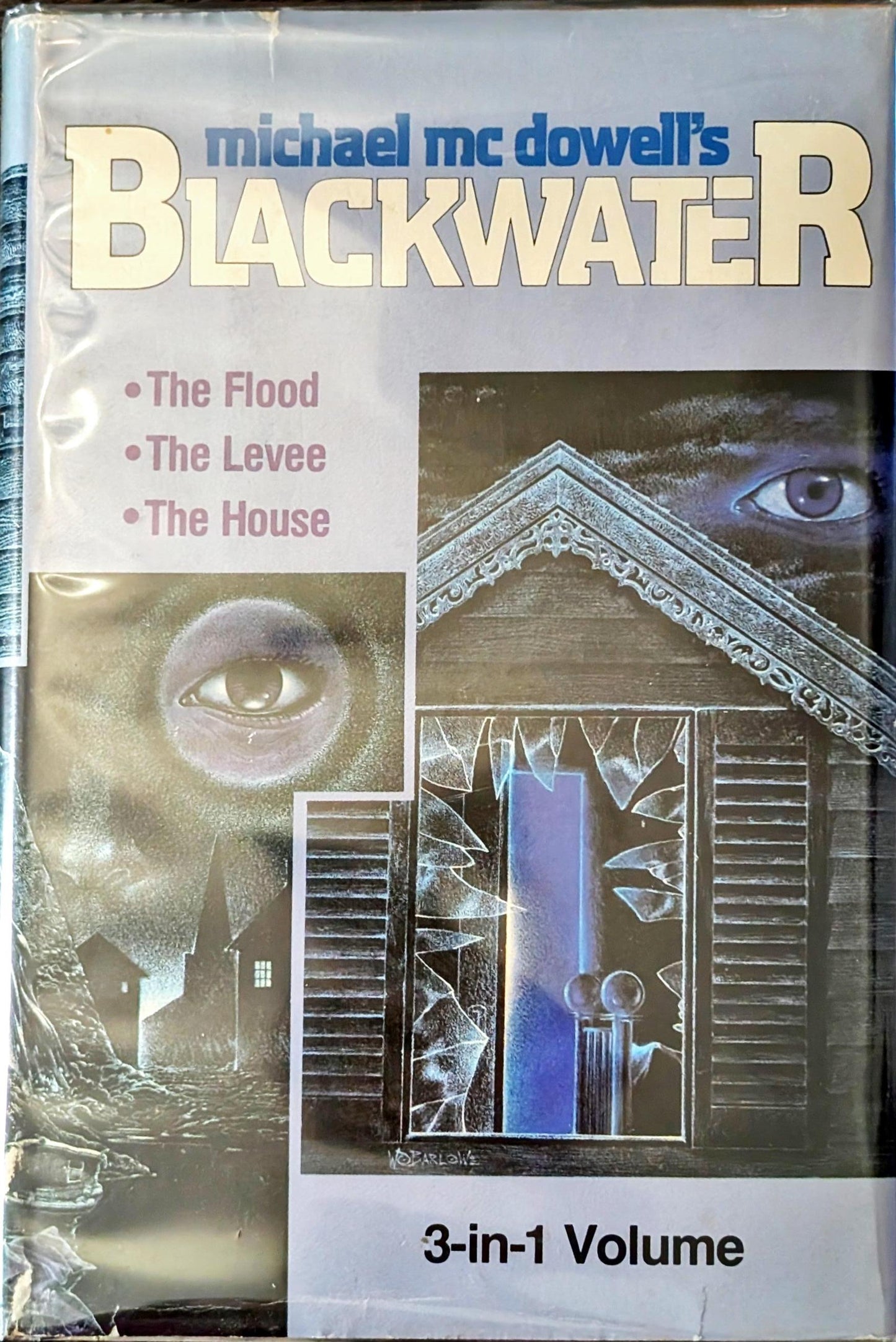 Blackwater: The Flood/The Levee/ The House by Michael Mc Dowell