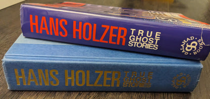 True Ghost Stories by Hans Holzer