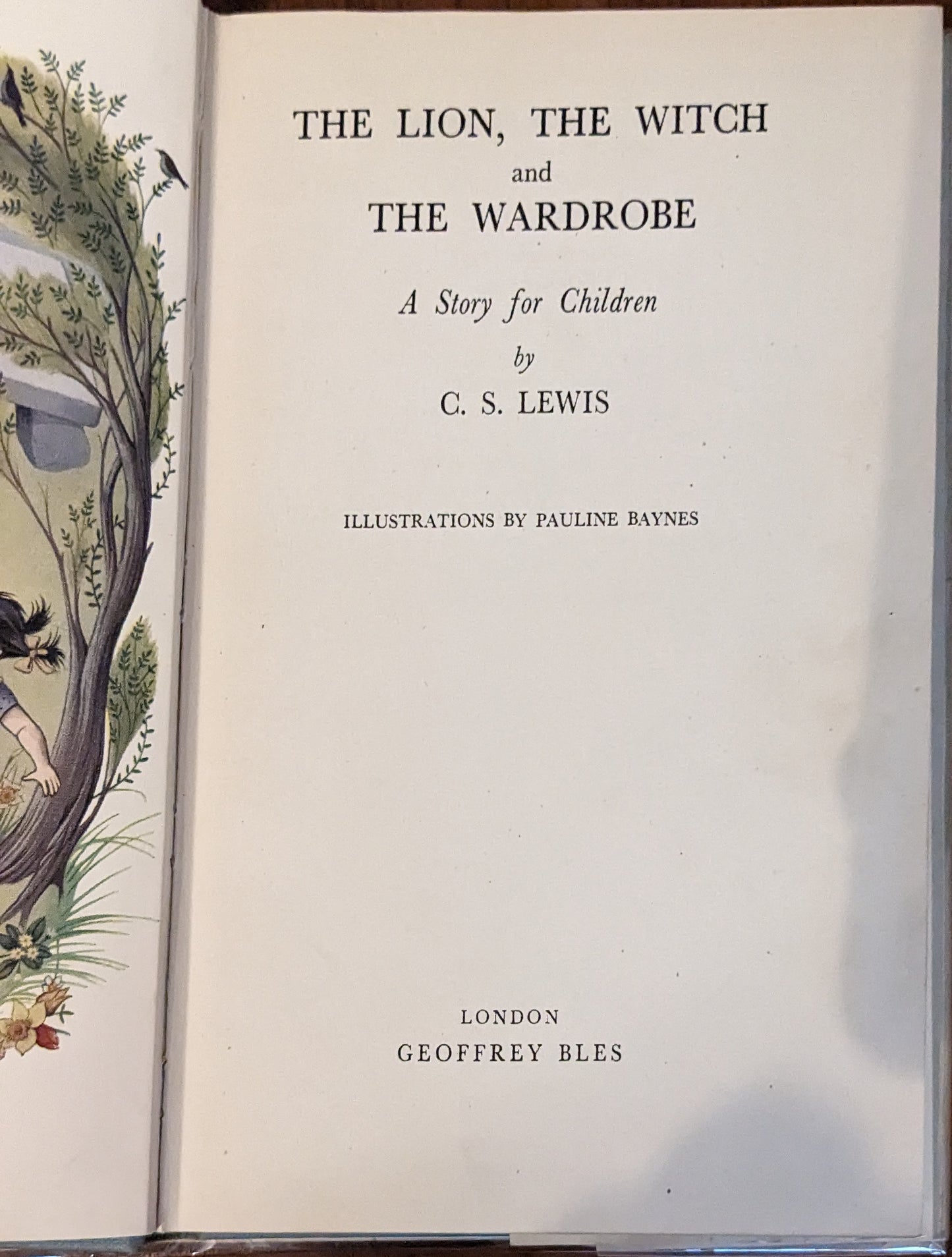 The Lion, The Witch and The Wardrobe by C.S Lewis