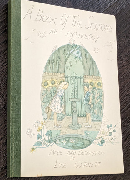 A Book of the Seasons: An Anthology Made and Decorated by Eve Garnett