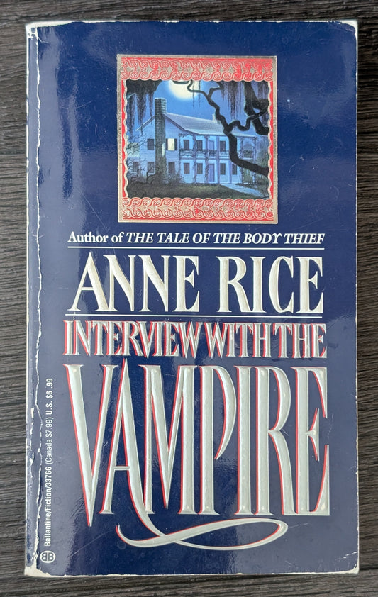 Interview with the Vampire by Anne Rice