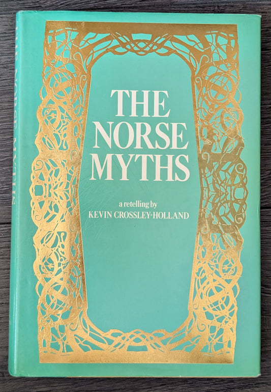 The Norse Myths by Kevin Crossley-Holland