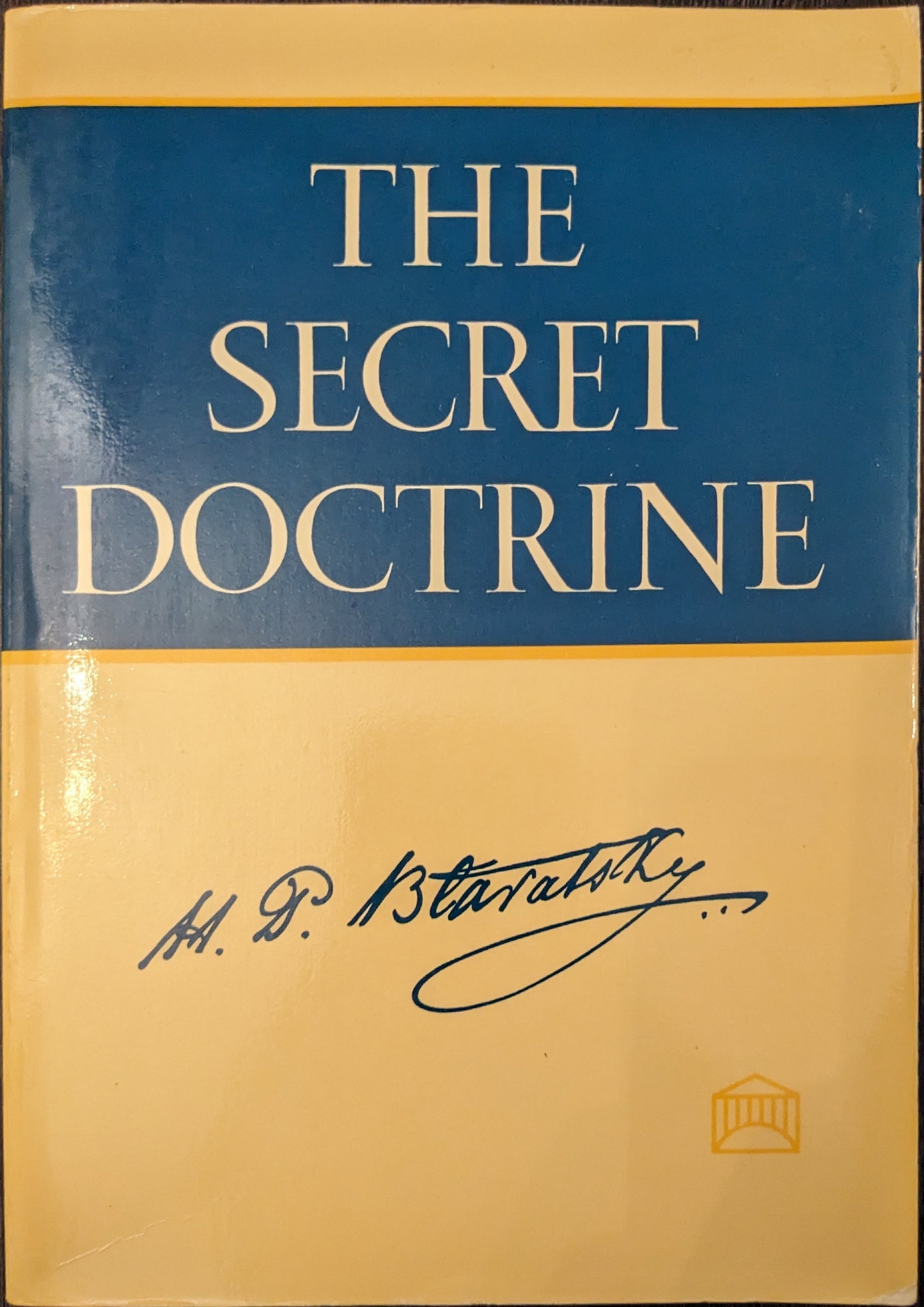 The Secret Doctrine: The Synthesis of Science, Religion and Philosophy by H.P Blavatsky Two Volume Set