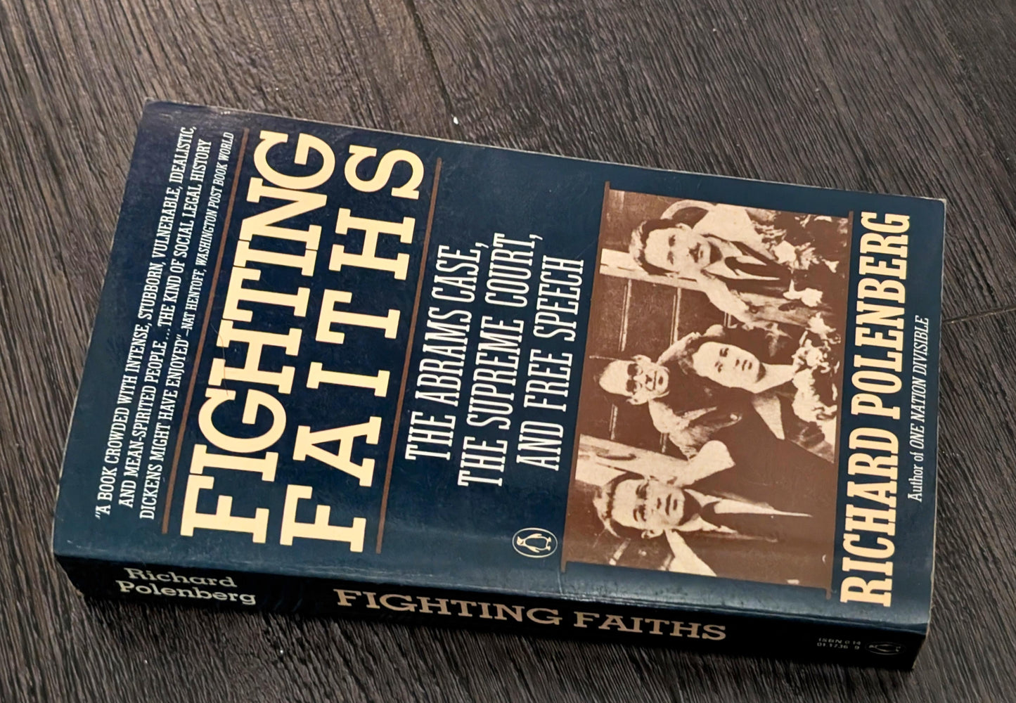 Fighting Faiths: The Abrams Case, The Supreme Court, and Free Speech by Richard Polenberg