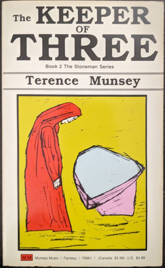 The Keeper of Three by Terence Munsey