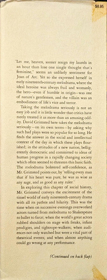 Melodrama Unveiled: American Theatre & Culture 1800-1850 by David Grinstead