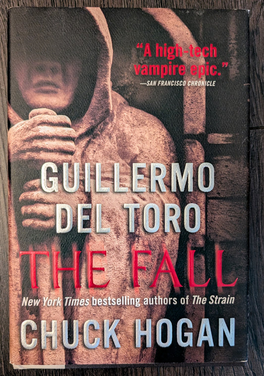 The Fall: Book II of the Strain Trilogy by Guillermo Del Toro