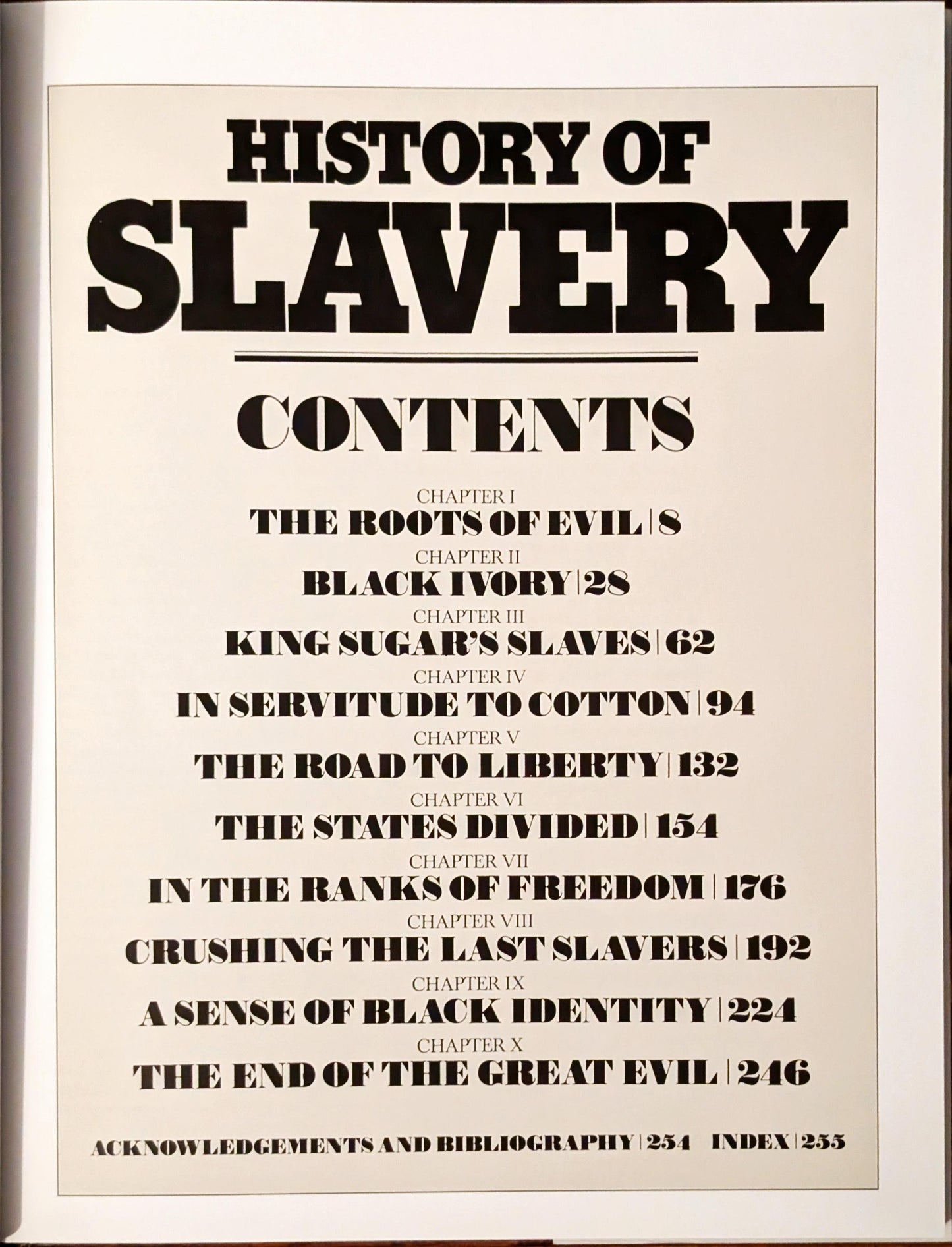 History of Slavery: An Illustrated History of the Monstrous Evil by Susanne Everett