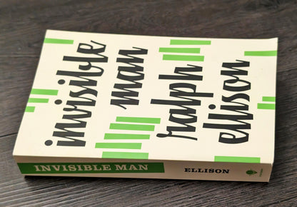 Invisible Man by Ralph Ellison