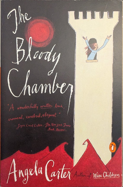 The Bloody Chamber and Other Stories by Angela Carter