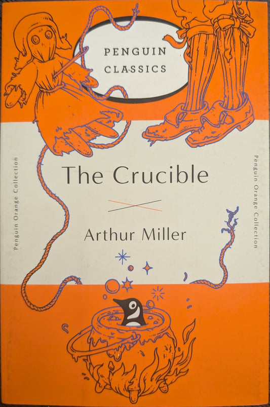 The Crucible by Arthur Miller