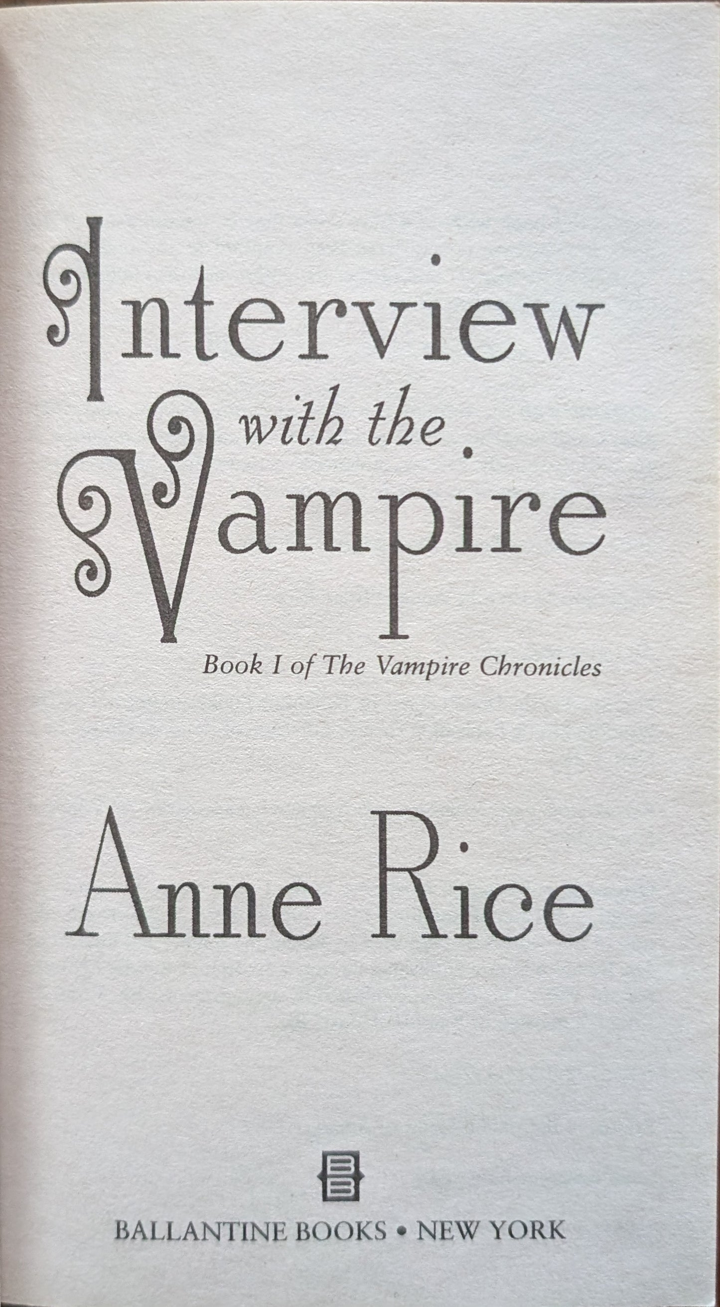 Interview with the Vampire by Anne Rice