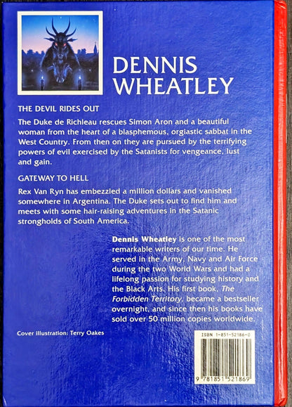 The Devil Rides Out and Gateway to Hell by Dennis Wheatley