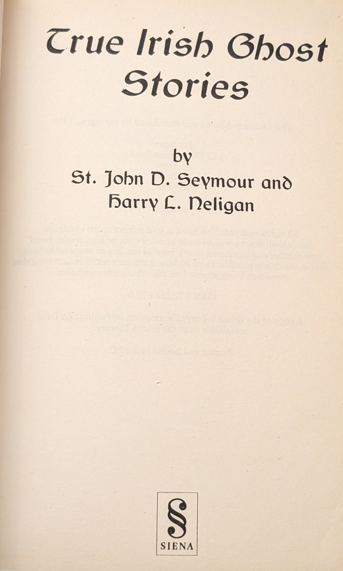 True Irish Ghost Stories compiled St. John D. Seymour and Harry L. Neligan