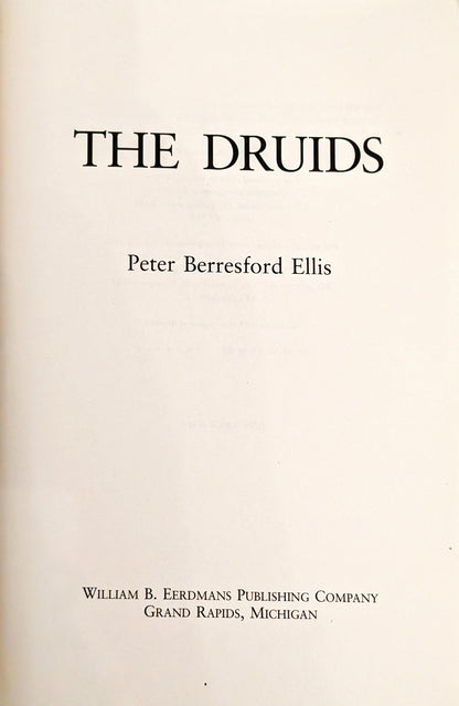 The Druids by Peter Berresford Ellis