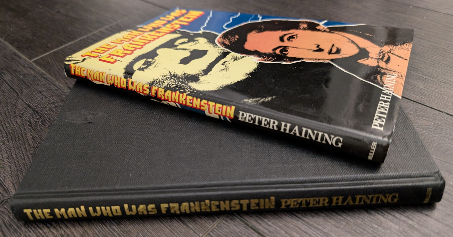 The Man Who Was Frankenstein by Peter Haining