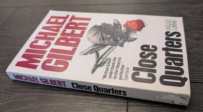 Close Quarters by Michael Gilbert