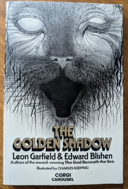 The Golden Shadow by Leon Garfield and Edward Blishen