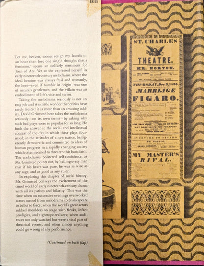 Melodrama Unveiled: American Theatre & Culture 1800-1850 by David Grinstead