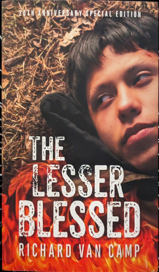 The Lesser Blessed by Richard Van Camp