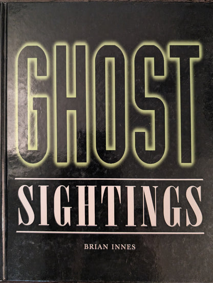 Ghost Sightings by Brian Innes