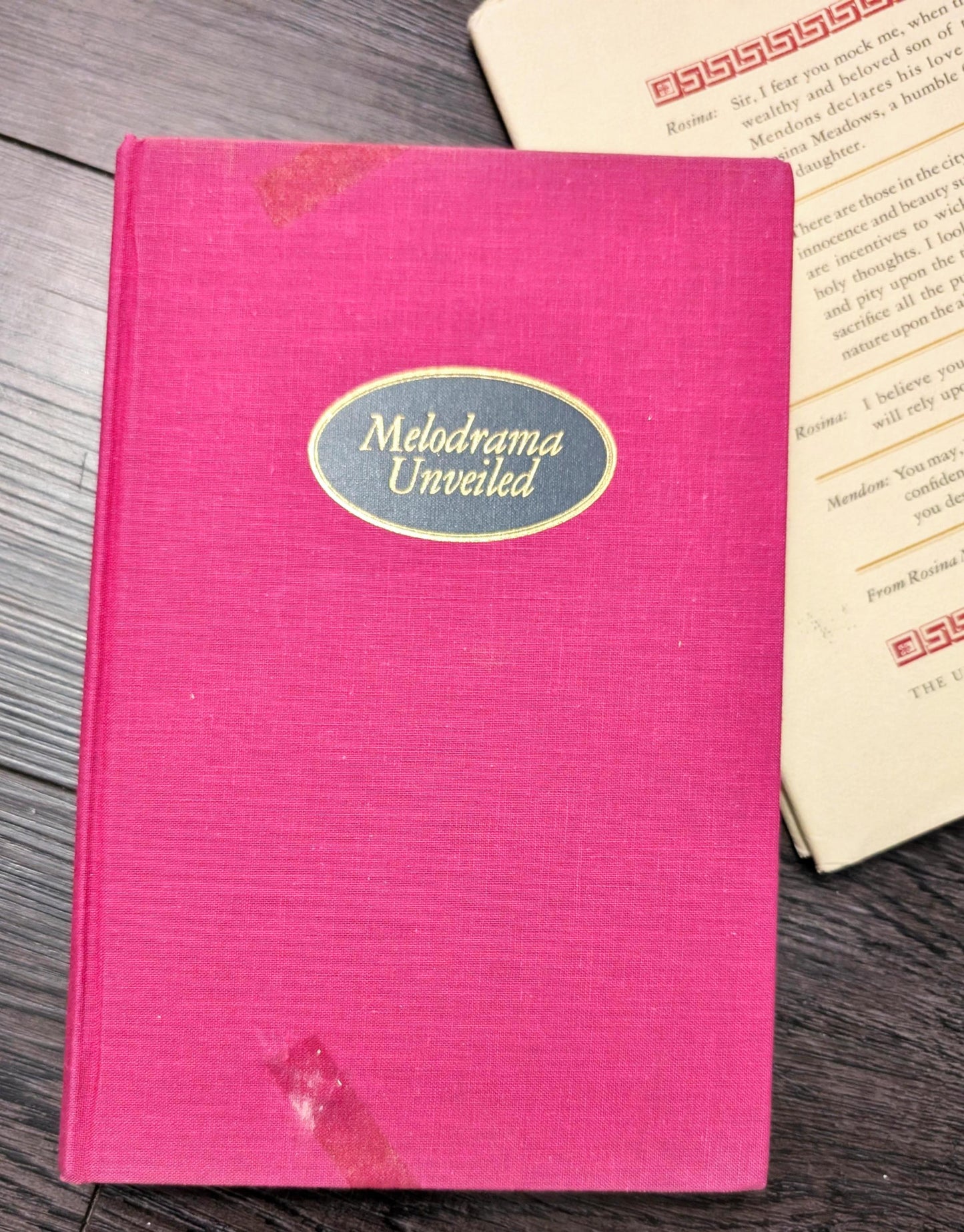 Melodrama Unveiled: American Theatre & Culture 1800-1850 by David Grinstead