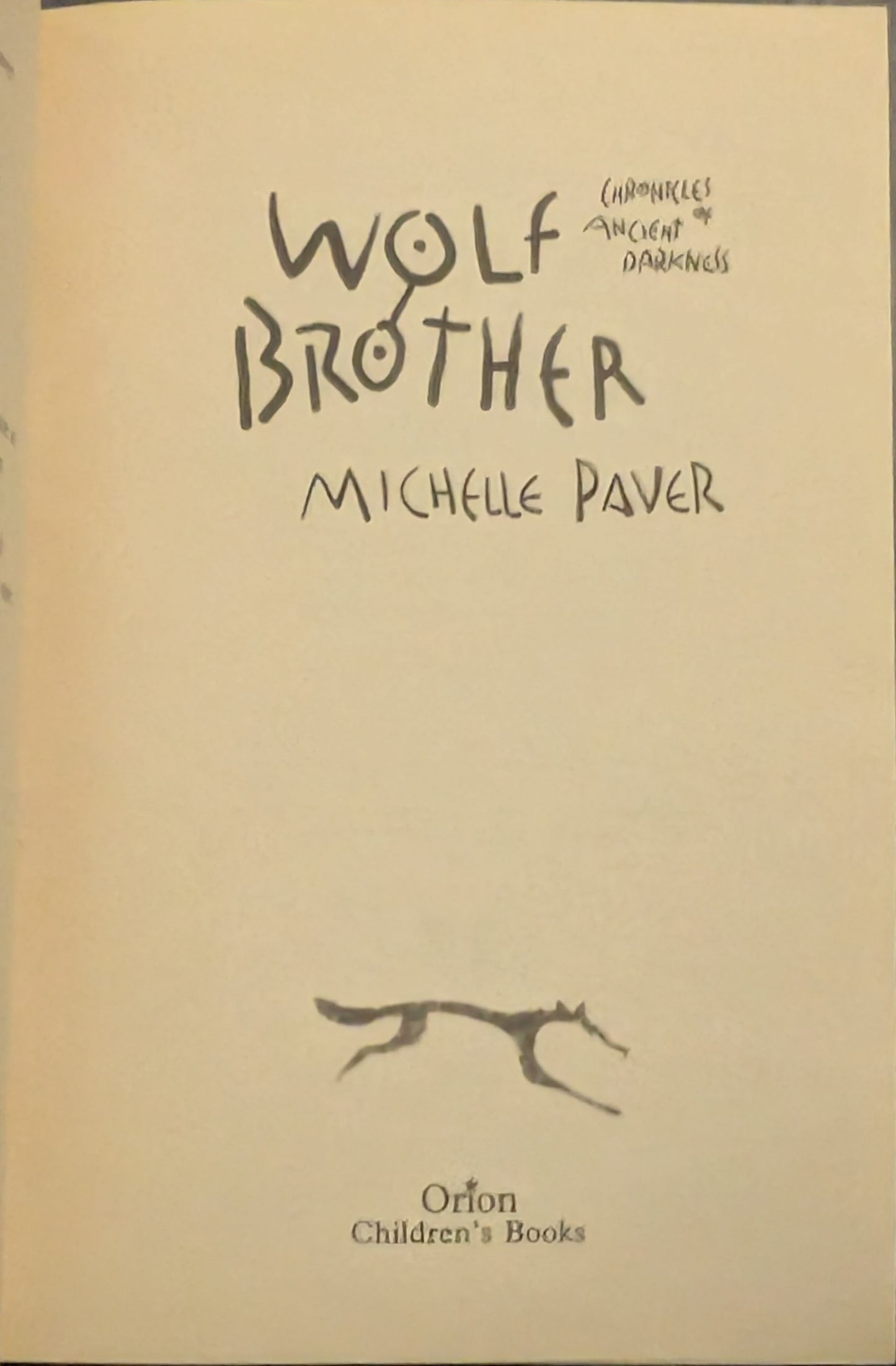 Wolf Brother: Chronicles of Ancient Darkness by Michelle Paver