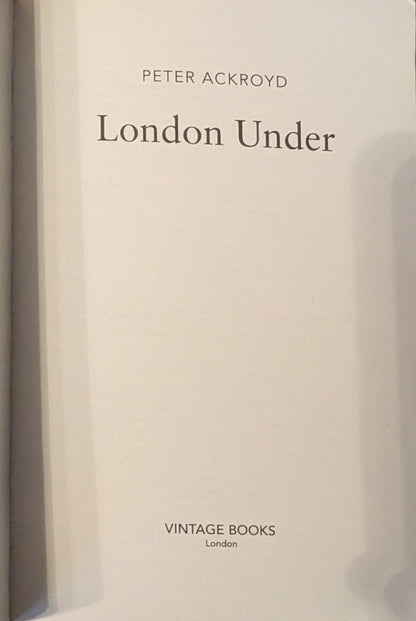 London Under by Peter Ackroyd
