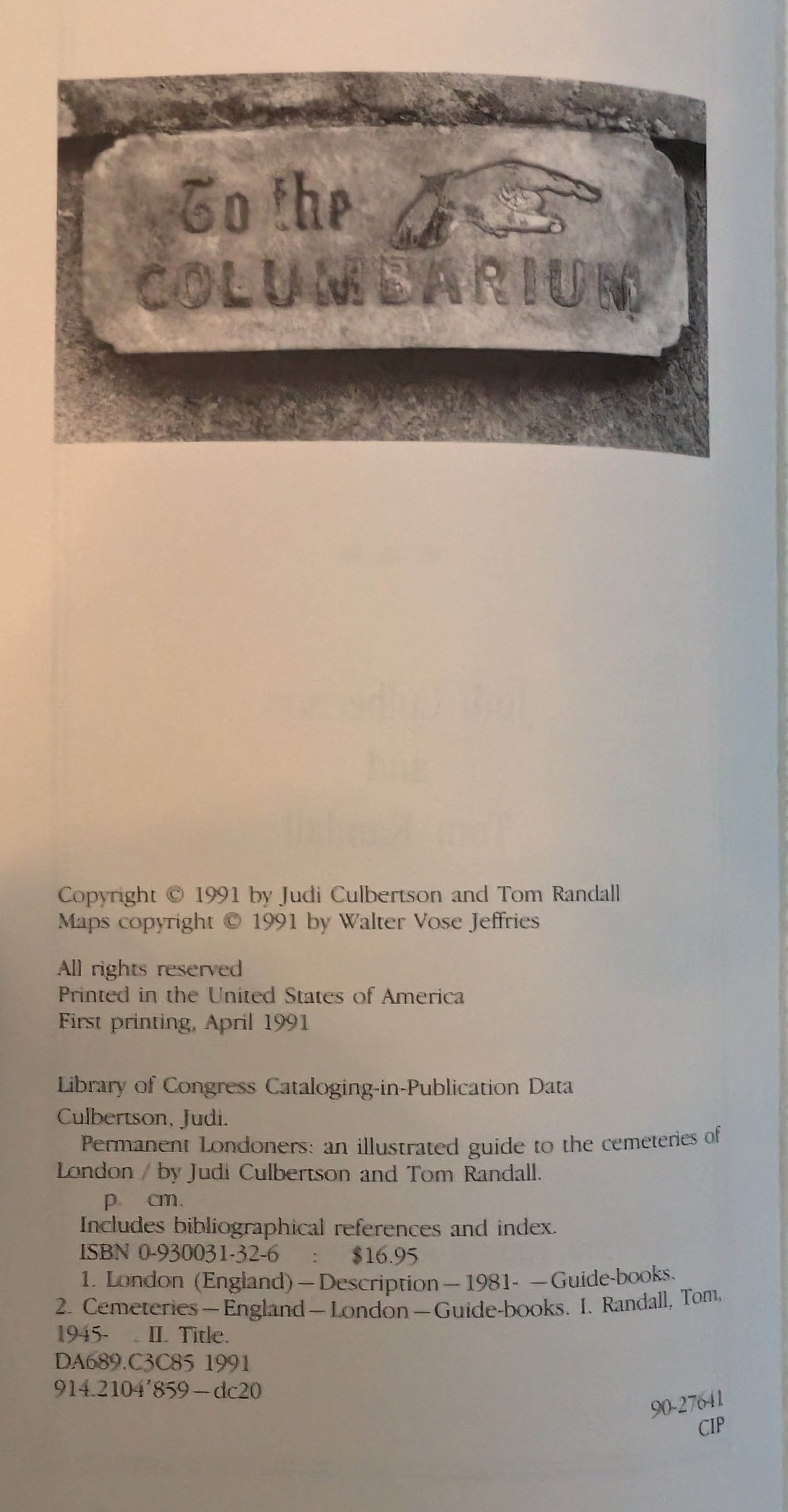 Permanent Londoners: An Illustrated Guide to Cemeteries of London by Judi Culbertson & Tom Randall