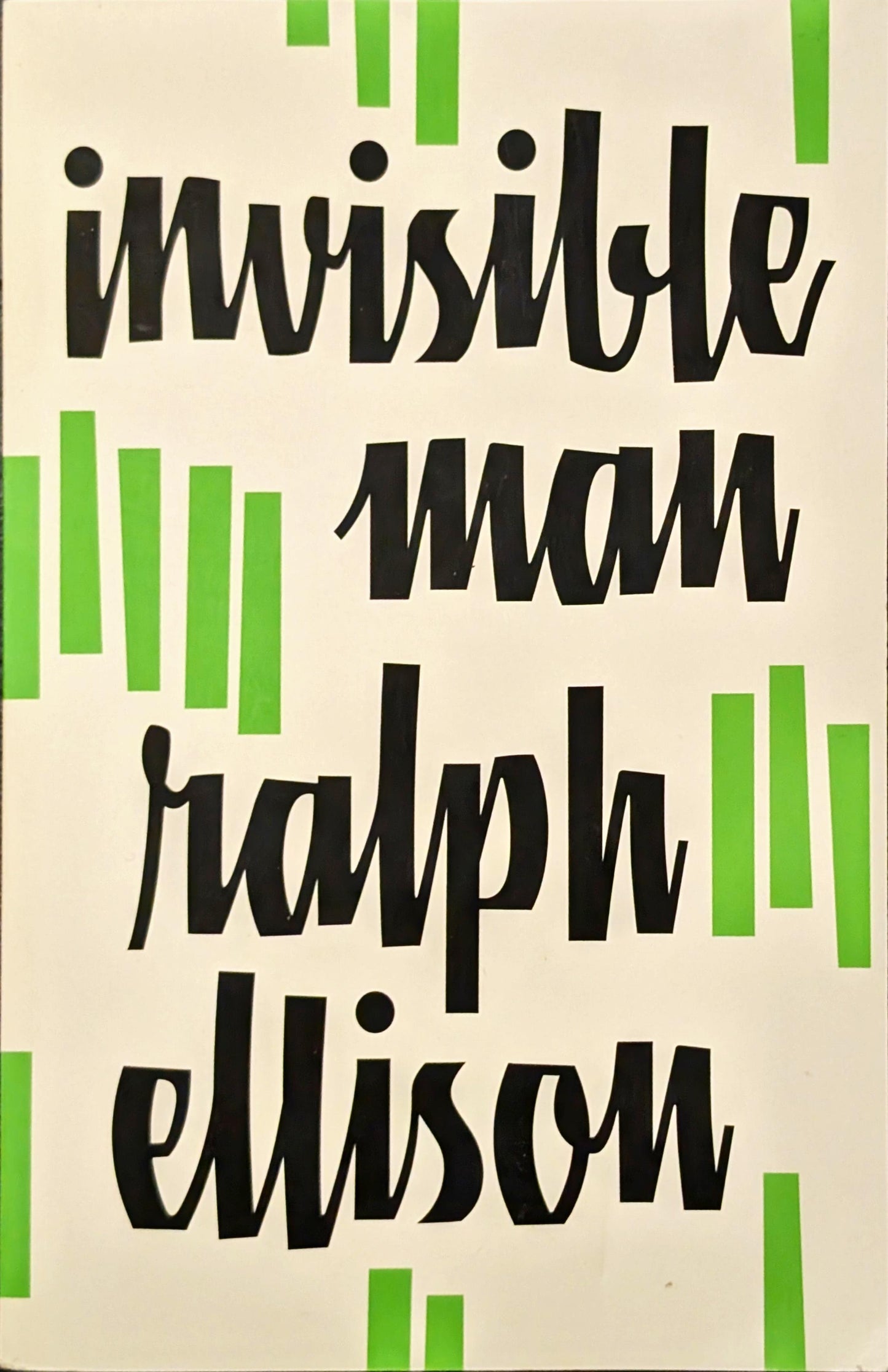 Invisible Man by Ralph Ellison