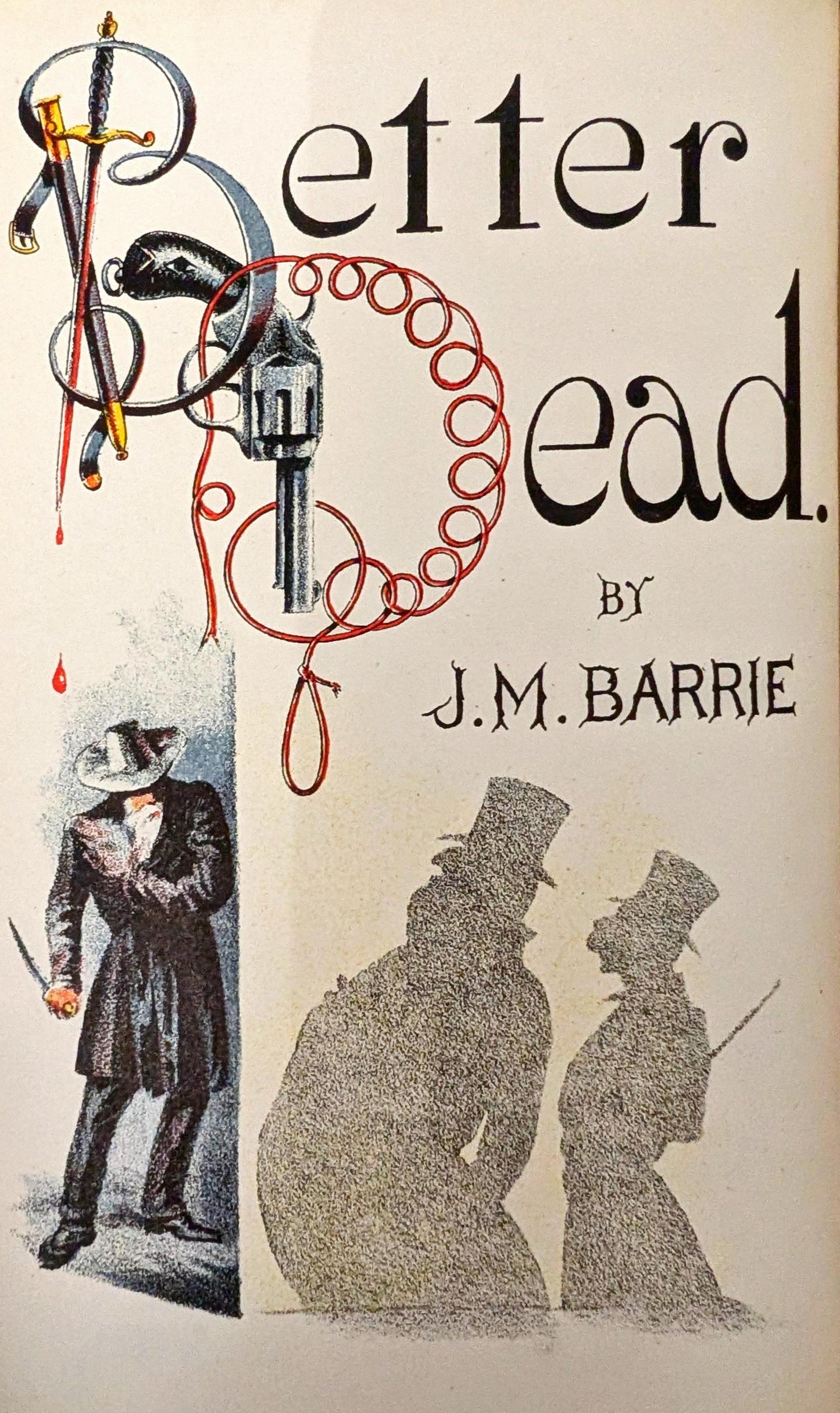 Better Dead by J.M Barrie