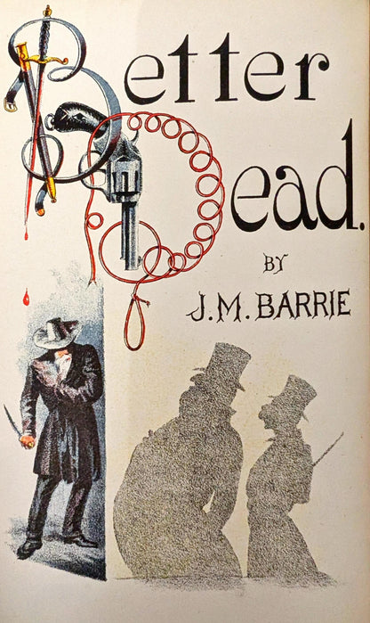 Better Dead by J.M Barrie