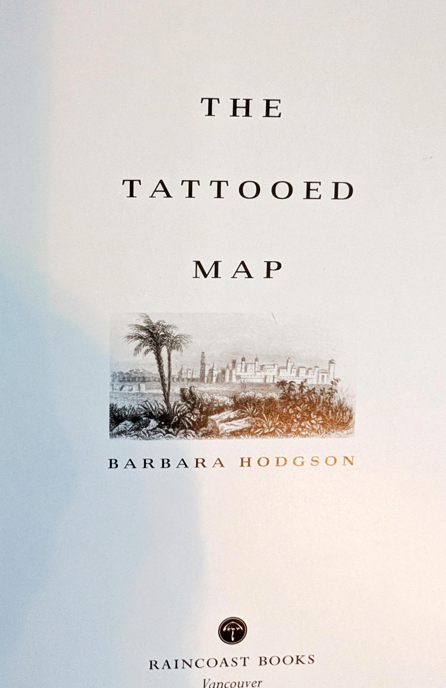 The Tattooed Map by Barbara Hodgson