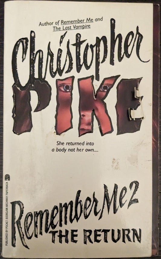 Remember Me 2: The Return by Christopher Pike