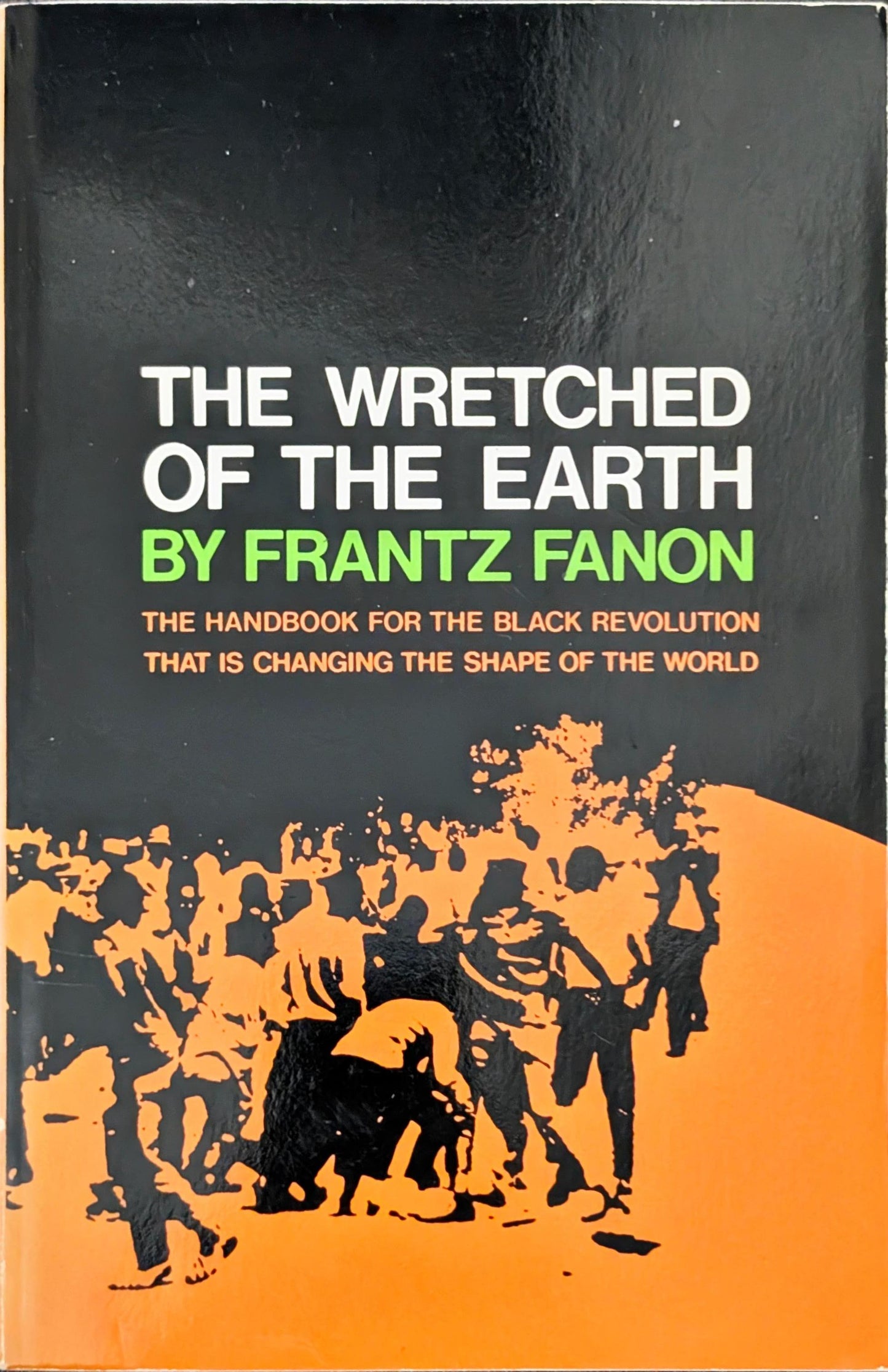 The Wretched of the Earth by Frantz Fanon