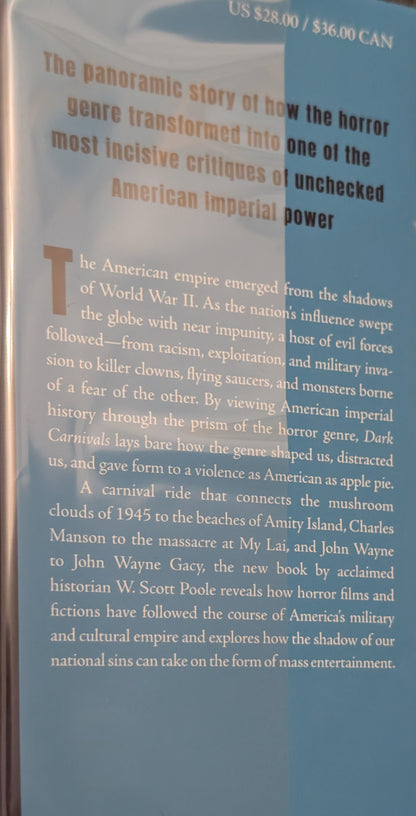 Dark Carnival: Modern Horror and the Origins of American Empire by W. Scott Poole