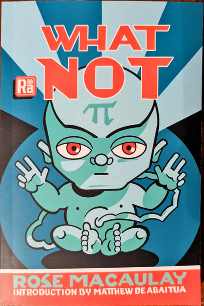 What Not by Rose Macaulay