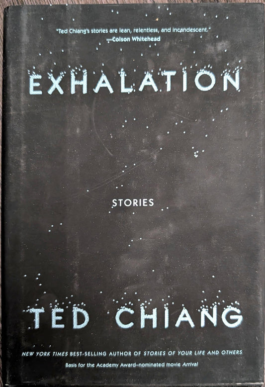 Exhalation: Stories by Ted Chiang