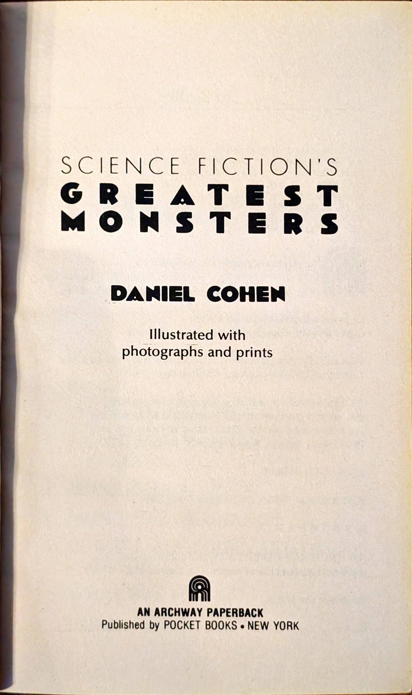 Science Fictions's Greatest Monsters by Daniel Cohen